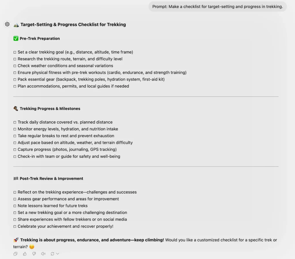 Prompt: Make a checklist for target-setting and progress in trekking.