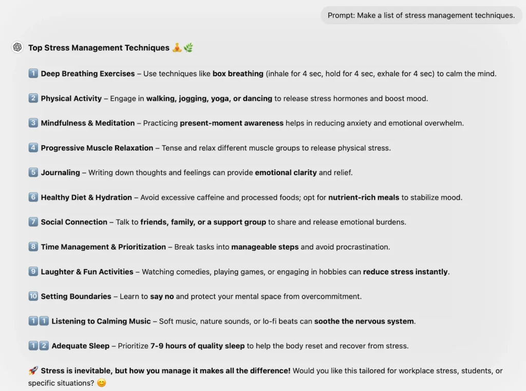 Prompt: Make a list of stress management techniques.