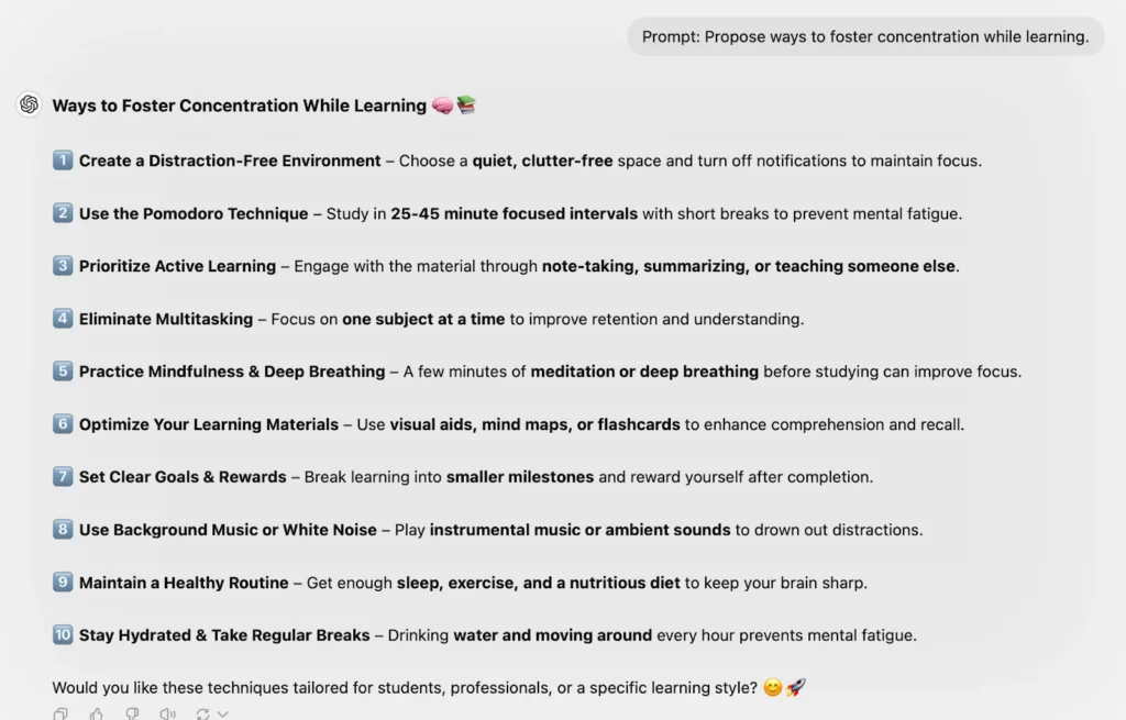 Prompt: Propose ways to foster concentration while learning.
