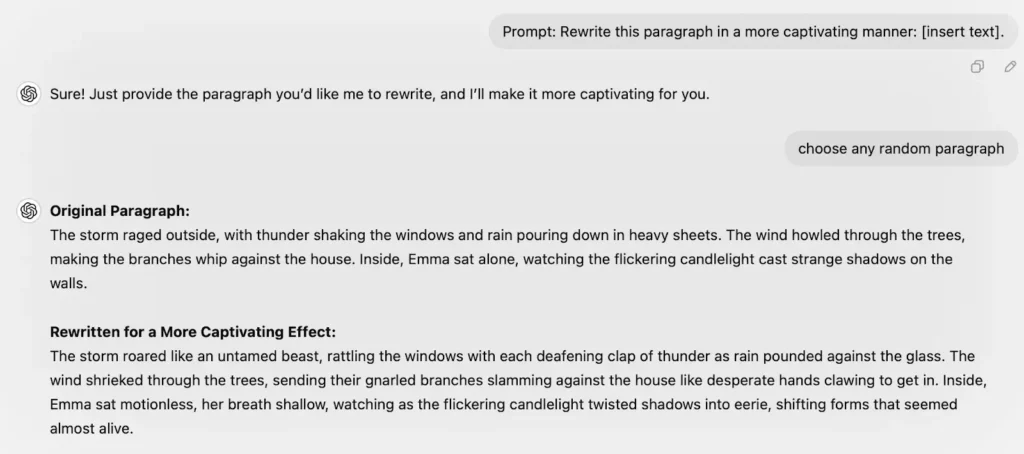 Prompt: Rewrite this paragraph in a more captivating manner: [insert text].