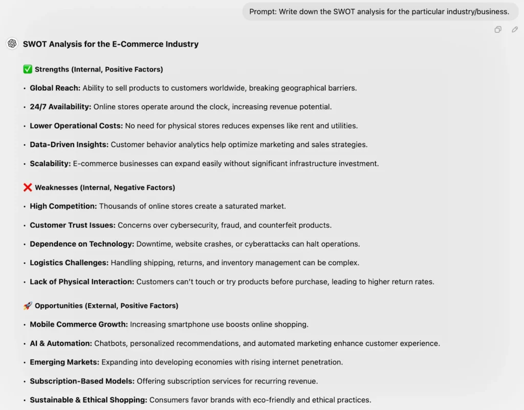 Prompt: Write down the SWOT analysis for the particular industry/business.